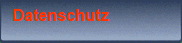 Datenschutz