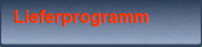 Lieferprogramm